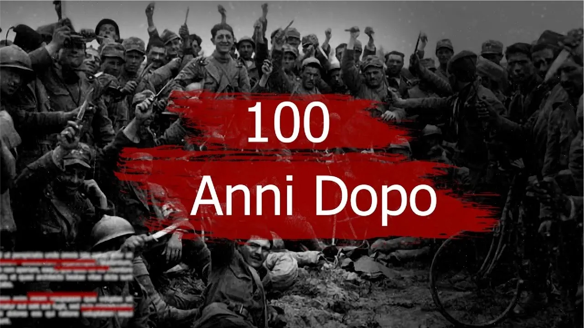 100 anni dopo - Docu-serie Prima Guerra Mondiale Jonin Film