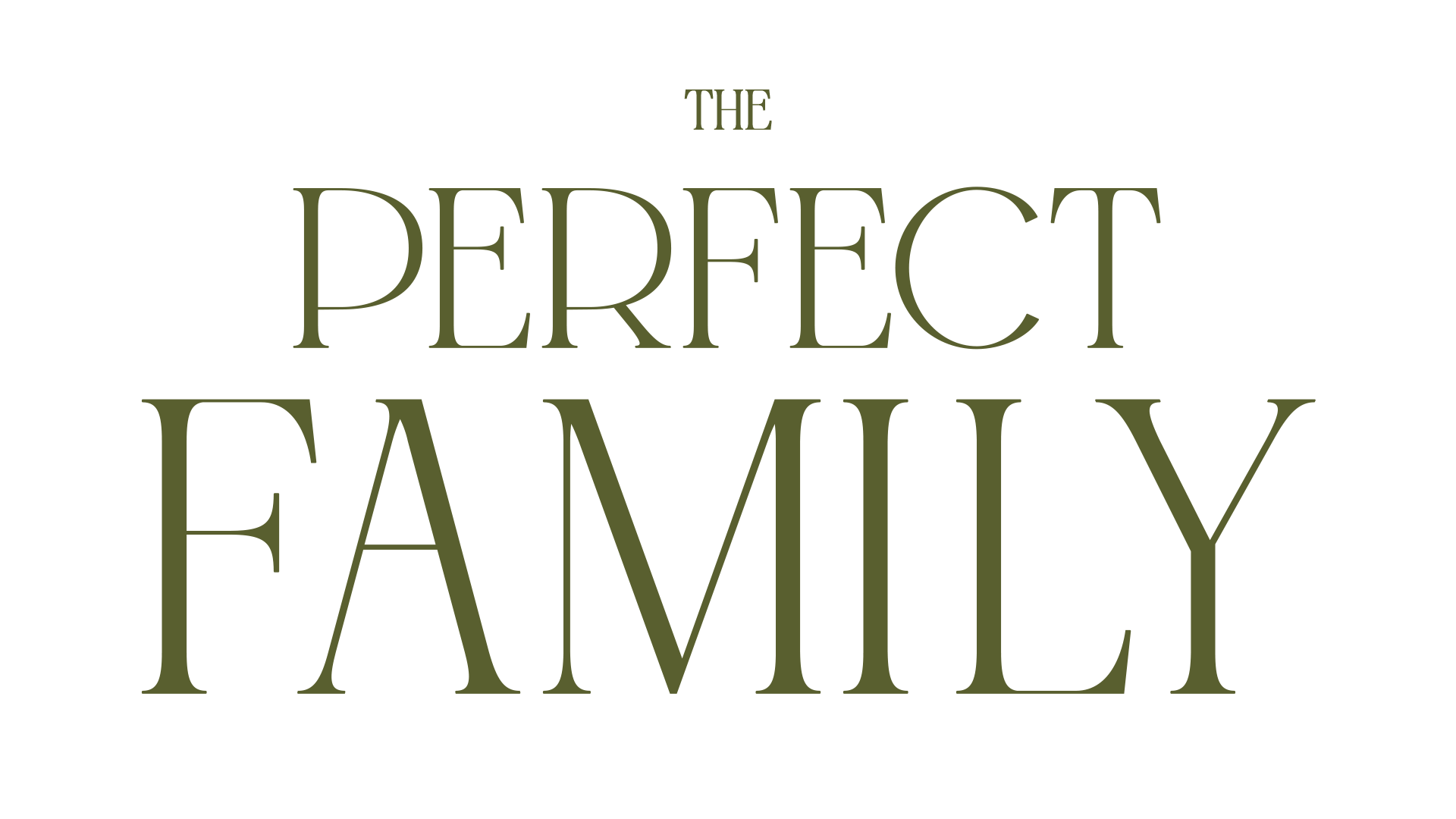 The Perfect Family